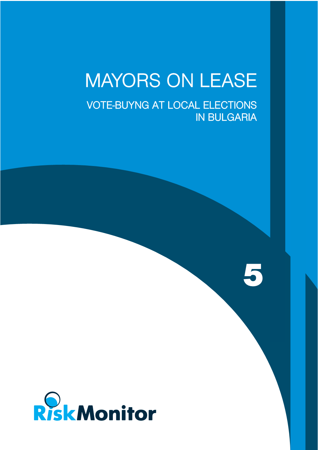 MAYORS on LEASE Riskmonitor Foundation