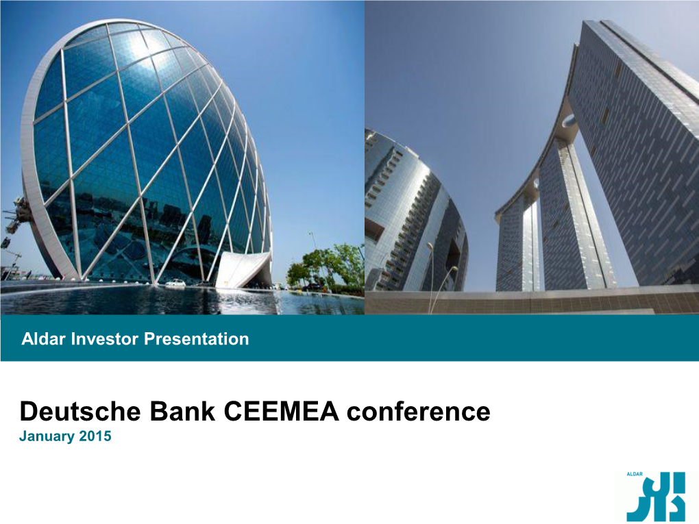 Deutsche Bank CEEMEA Conference January 2015 Table of Contents