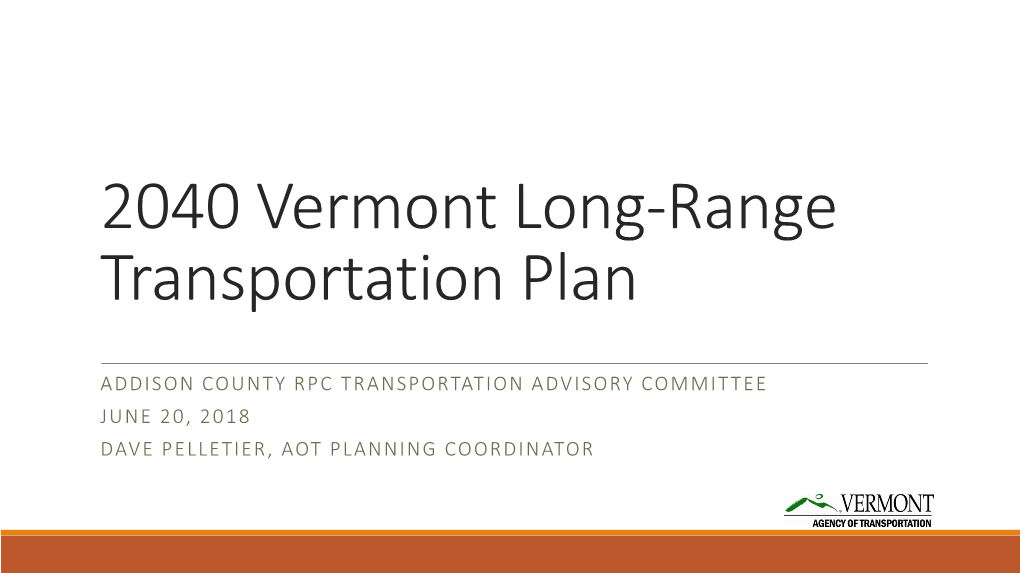Additional Documents 2040 Vermont Long Range Transportation Plan