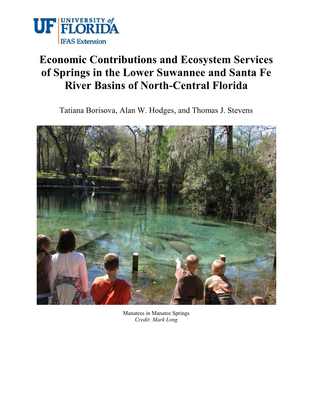Economic Contributions and Ecosystem Services of Springs in the Lower Suwannee and Santa Fe River Basins of North-Central Florida