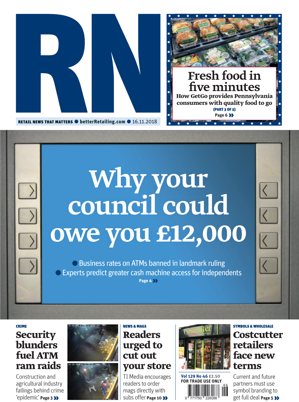 Why Your Council Could Owe You £12,000 ● Business Rates on Atms Banned in Landmark Ruling ● Experts Predict Greater Cash Machine Access for Independents Page 4 »