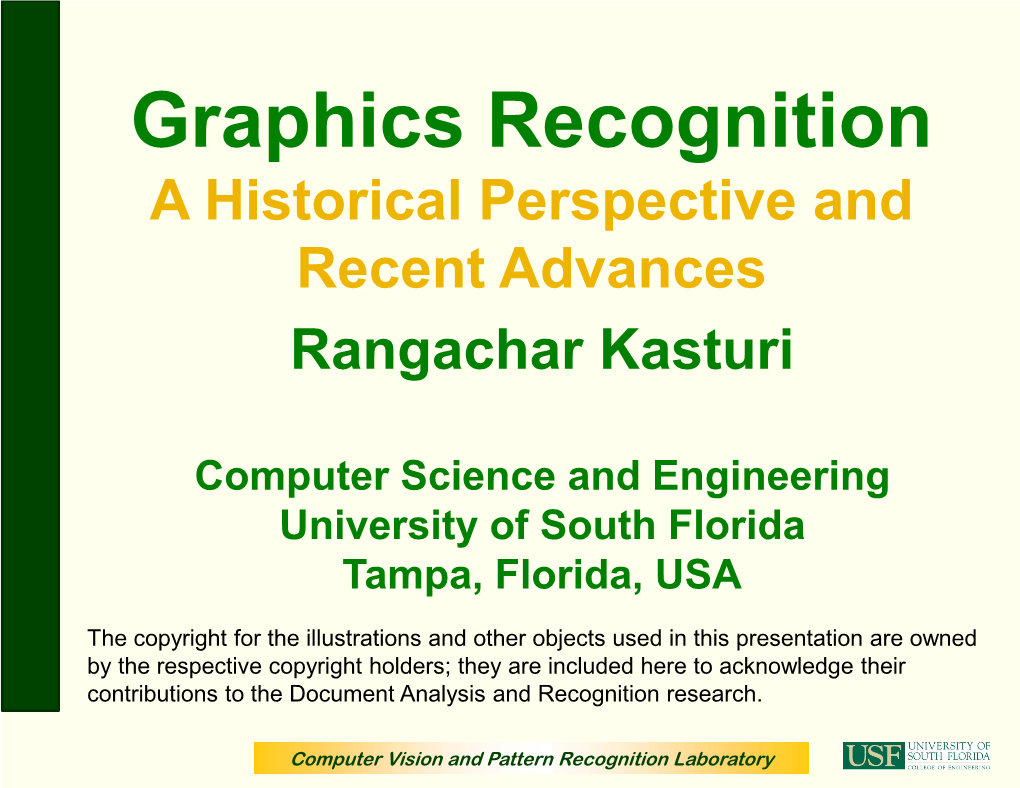 Graphics Recognition a Historical Perspective and Recent Advances Rangachar Kasturi