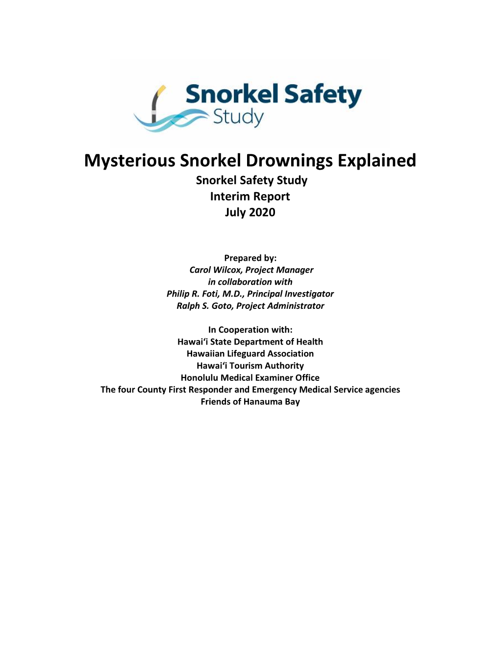 Mysterious Snorkel Drownings Explained Snorkel Safety Study Interim Report July 2020