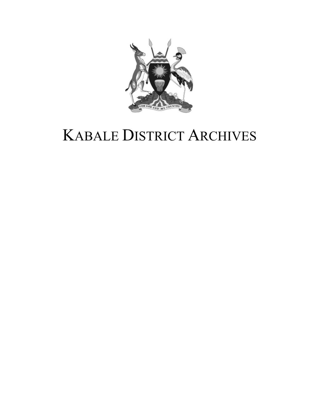 KABALE DISTRICT ARCHIVES Kabale District Archives