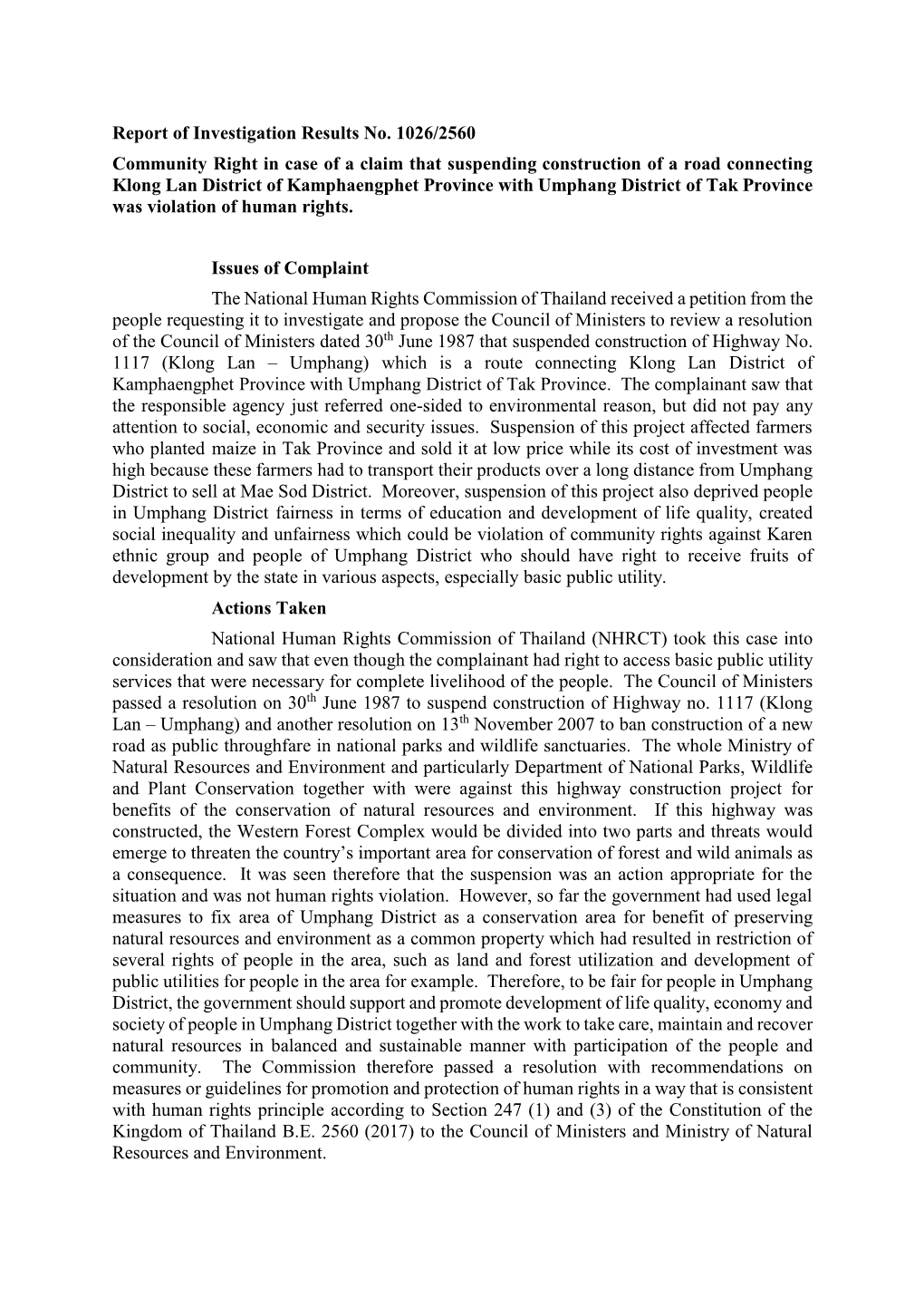 Report of Investigation Results No. 1026/2560 Community Right in Case of a Claim That Suspending Construction of a Road Connecti