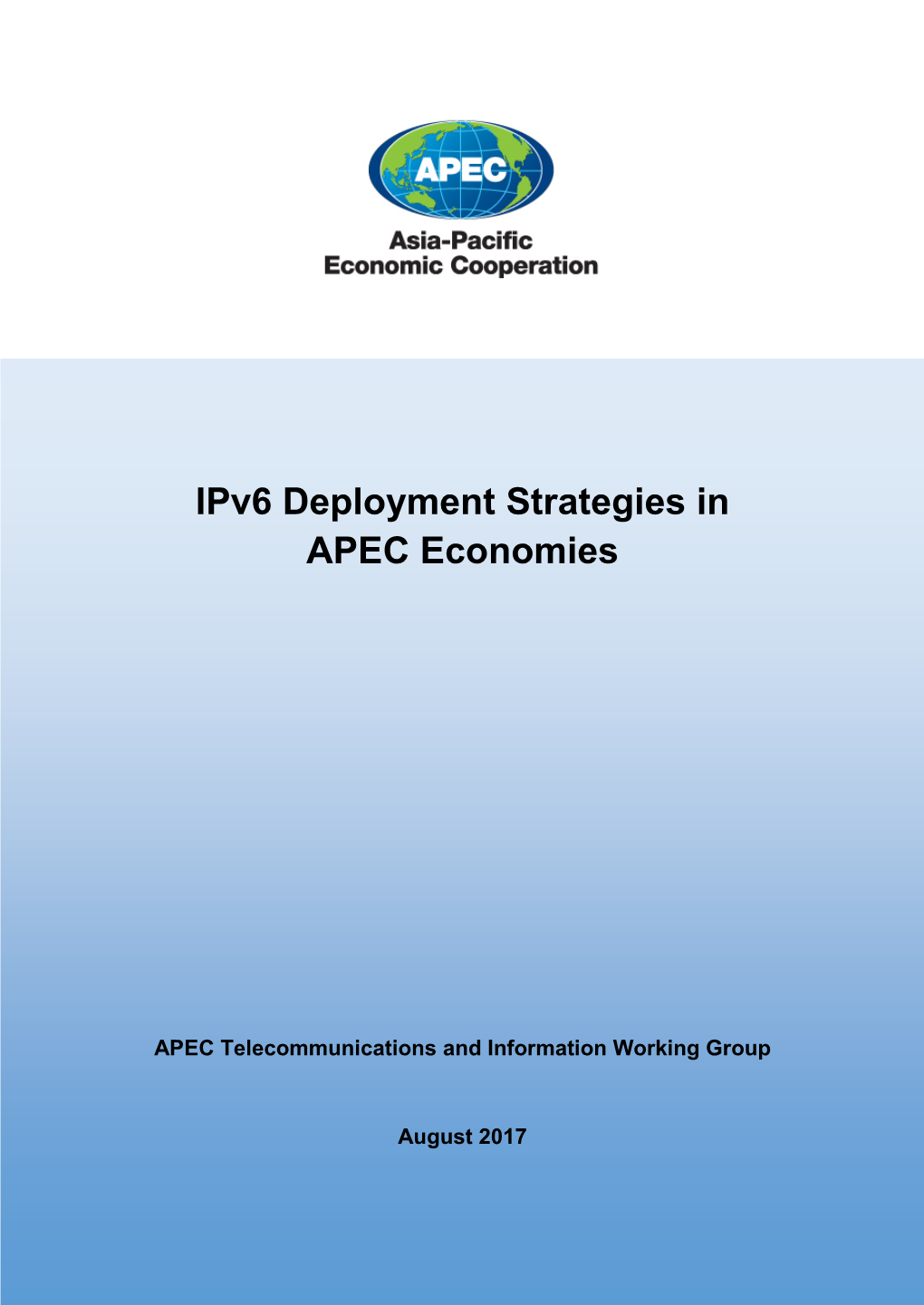 Ipv6 Deployment Strategies in APEC Economies