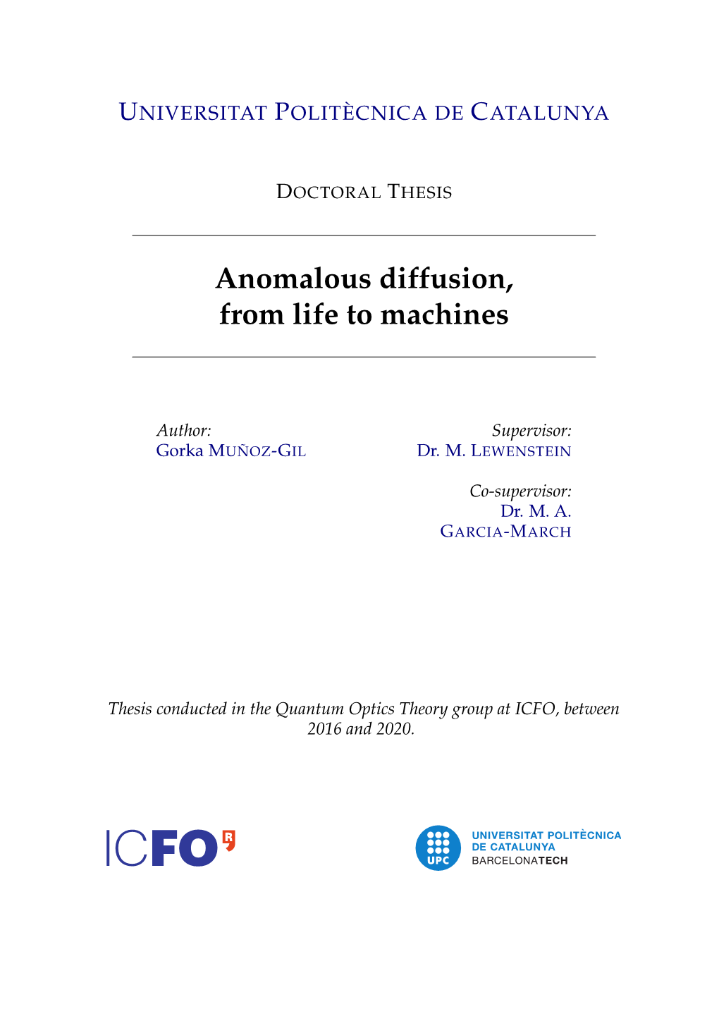 Anomalous Diffusion, from Life to Machines