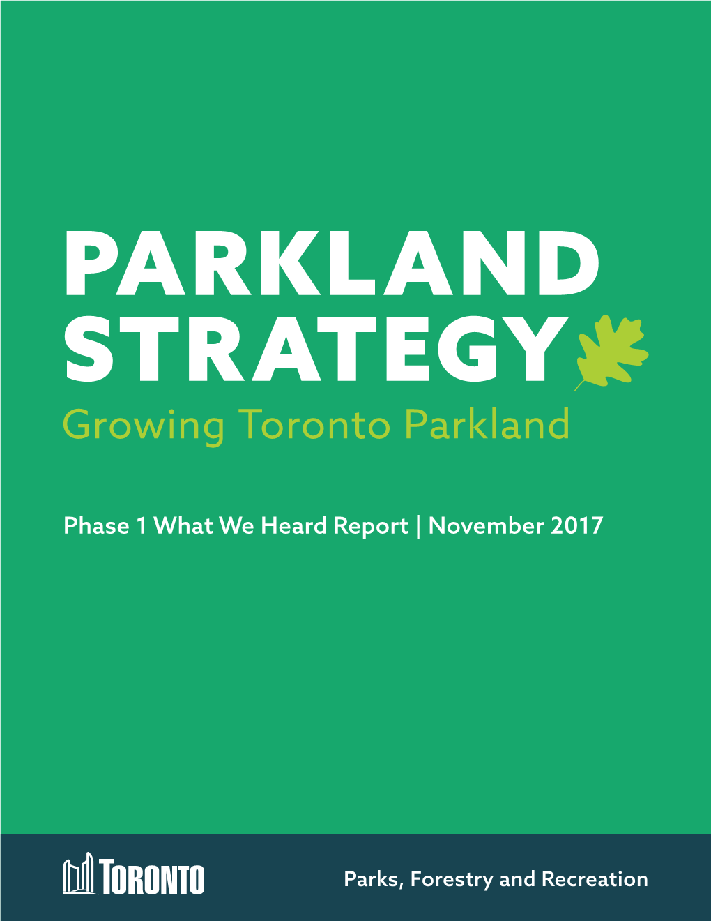 Parkland Strategy Growing Toronto Parkland
