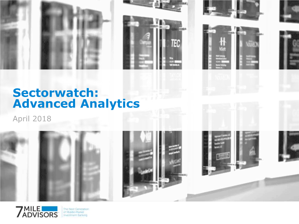 Advanced Analytics April 2018 Advanced Analytics April 2018 Sector Dashboard [4]