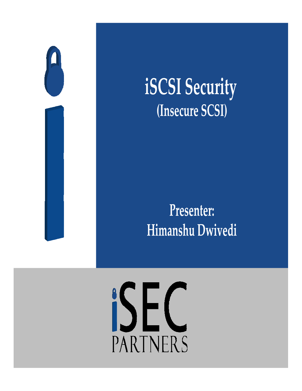 Iscsi Security (Insecure SCSI)