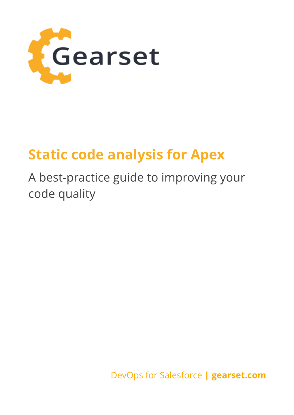 Static Code Analysis for Apex a Best-Practice Guide to Improving Your Code Quality