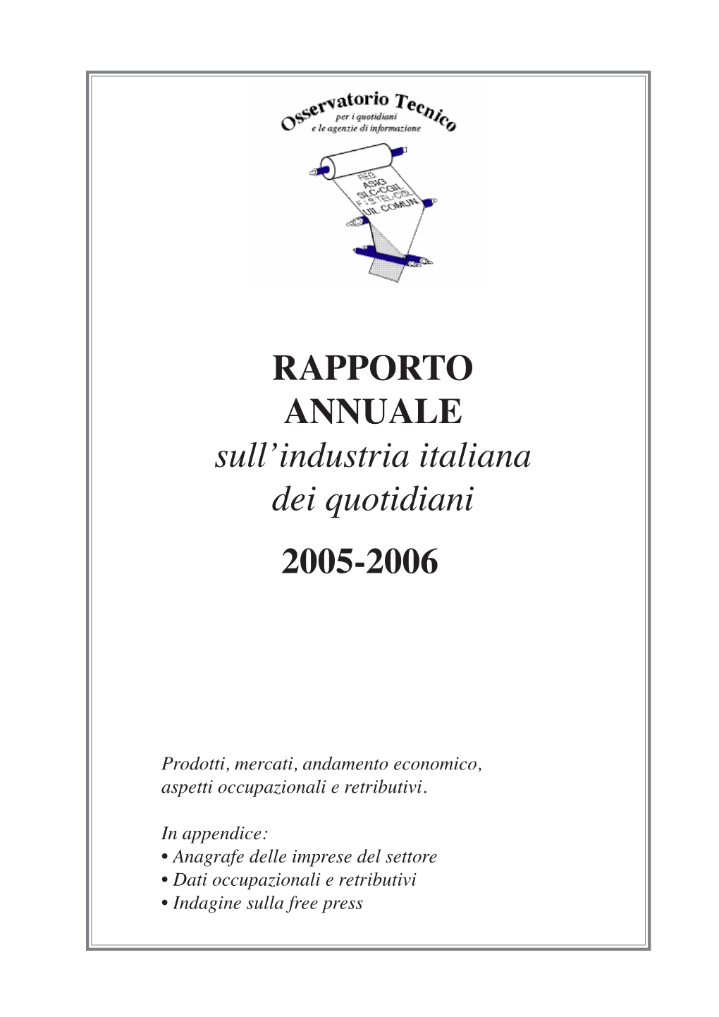 RAPPORTO ANNUALE Sull'industria Italiana Dei Quotidiani 2005-2006