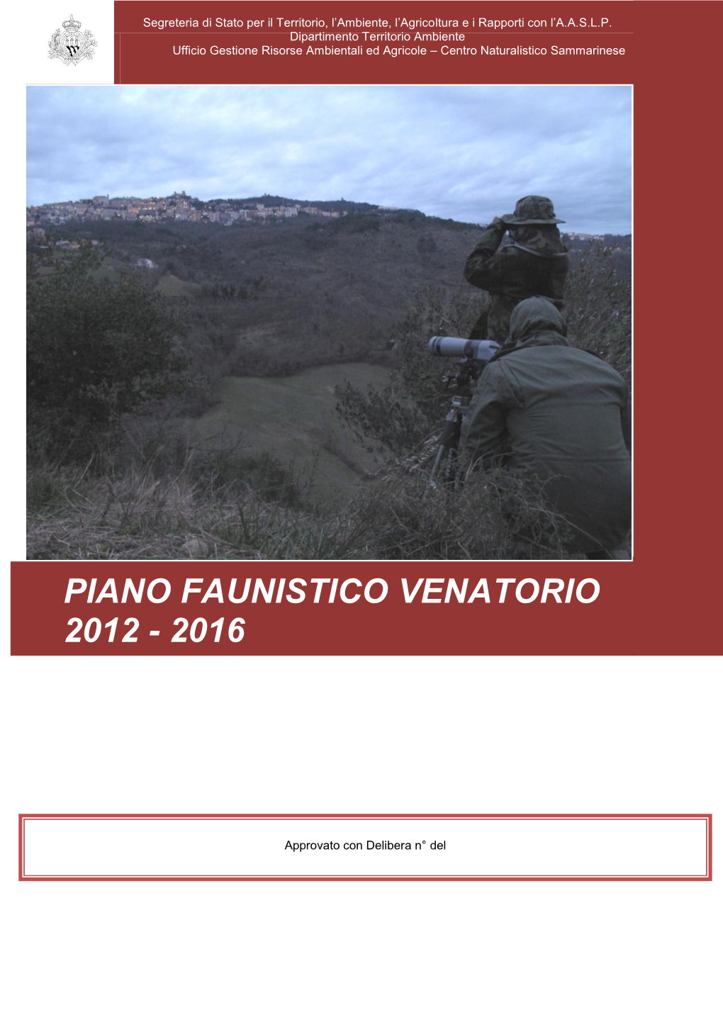 Piano Faunistico Venatorio 2012-2016