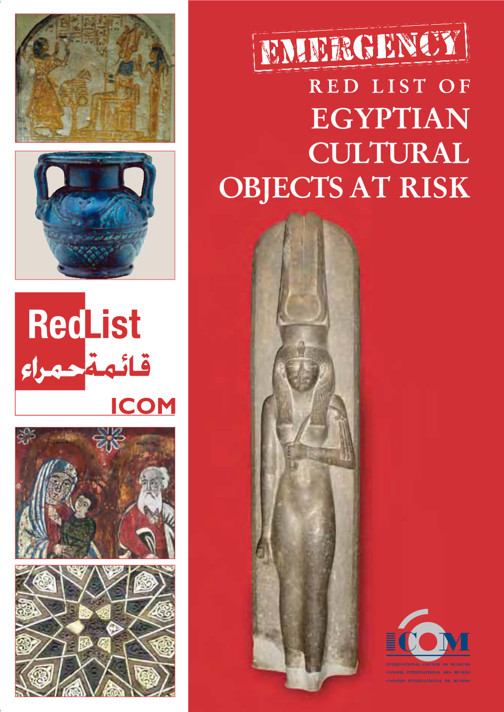 Egyptian Cultural Objects at Risk Cultural Objects at Risk