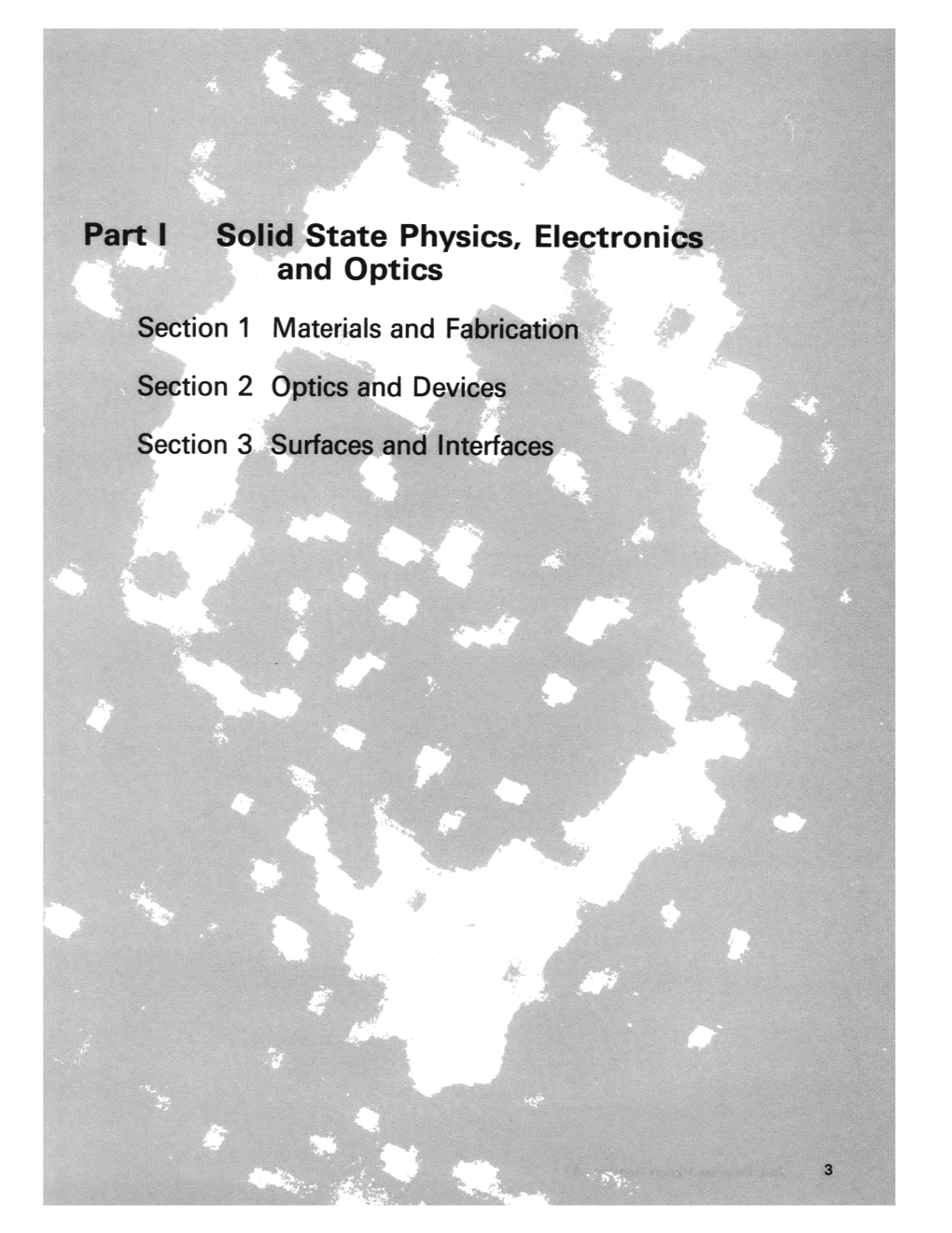 Troni,, and Optics Tion 1 Materials and F Tion 2 C Id D .Tion 4 RLE Progress Report Number 132 Section 1 Materials and Fabrication