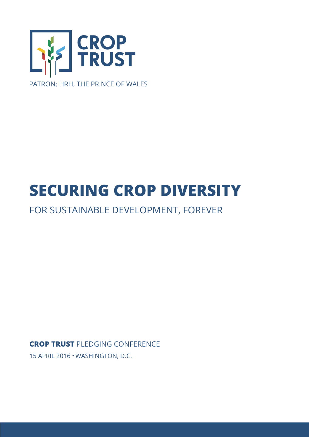 Securing Crop Diversity for Sustainable Development, Forever