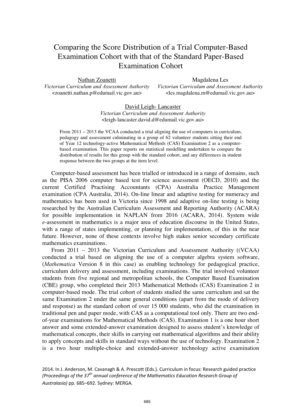 Comparing the Score Distribution of a Trial Computer-Based Examination Cohort with That of the Standard Paper-Based Examination Cohort