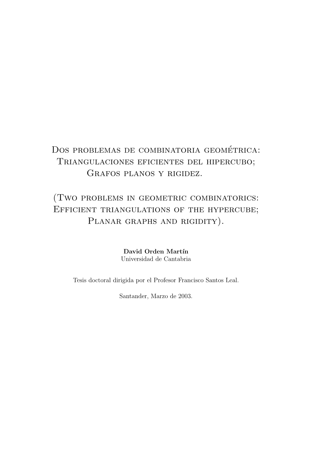 Dos Problemas De Combinatoria Geométrica: Triangulaciones