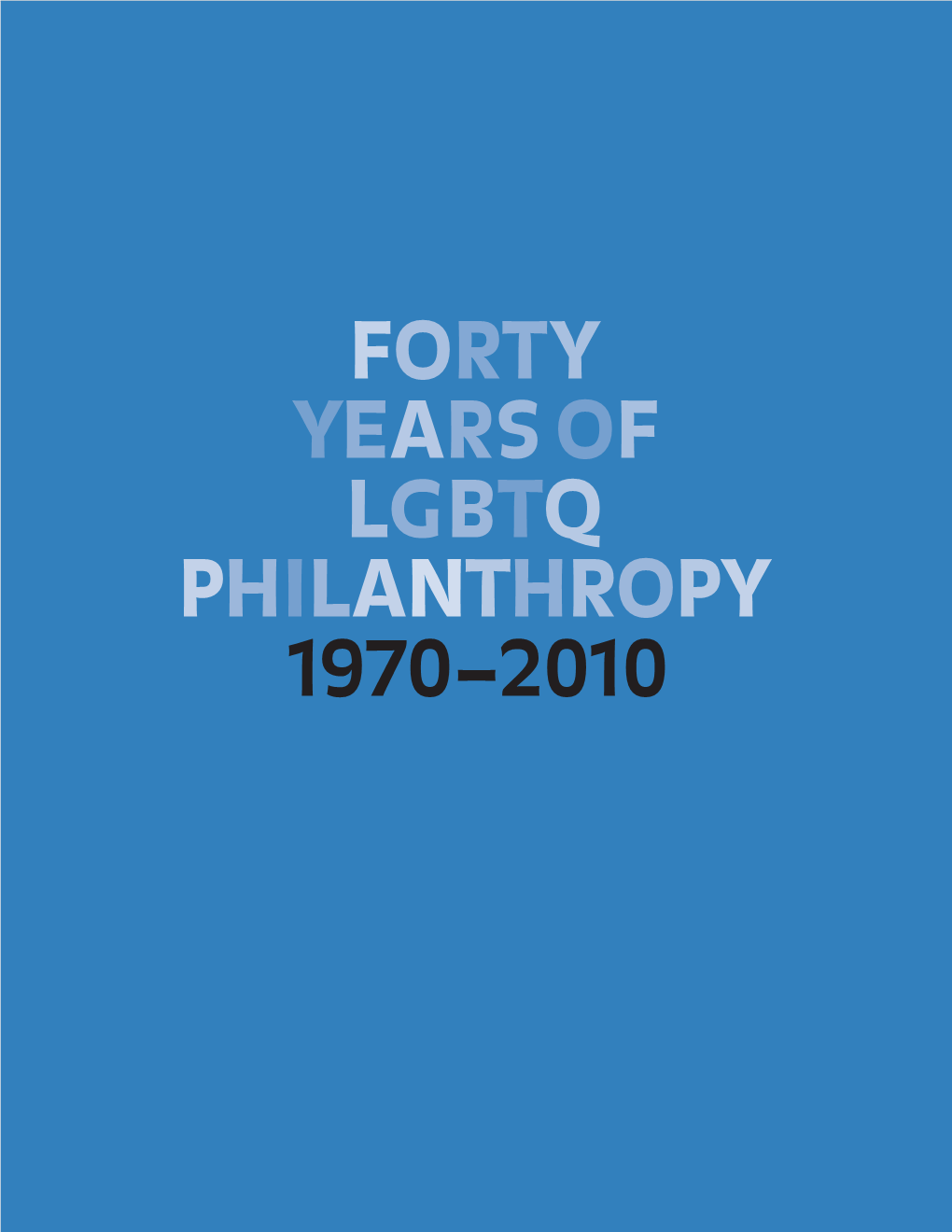 Forty Yearsof Lgbtq Philanthropy