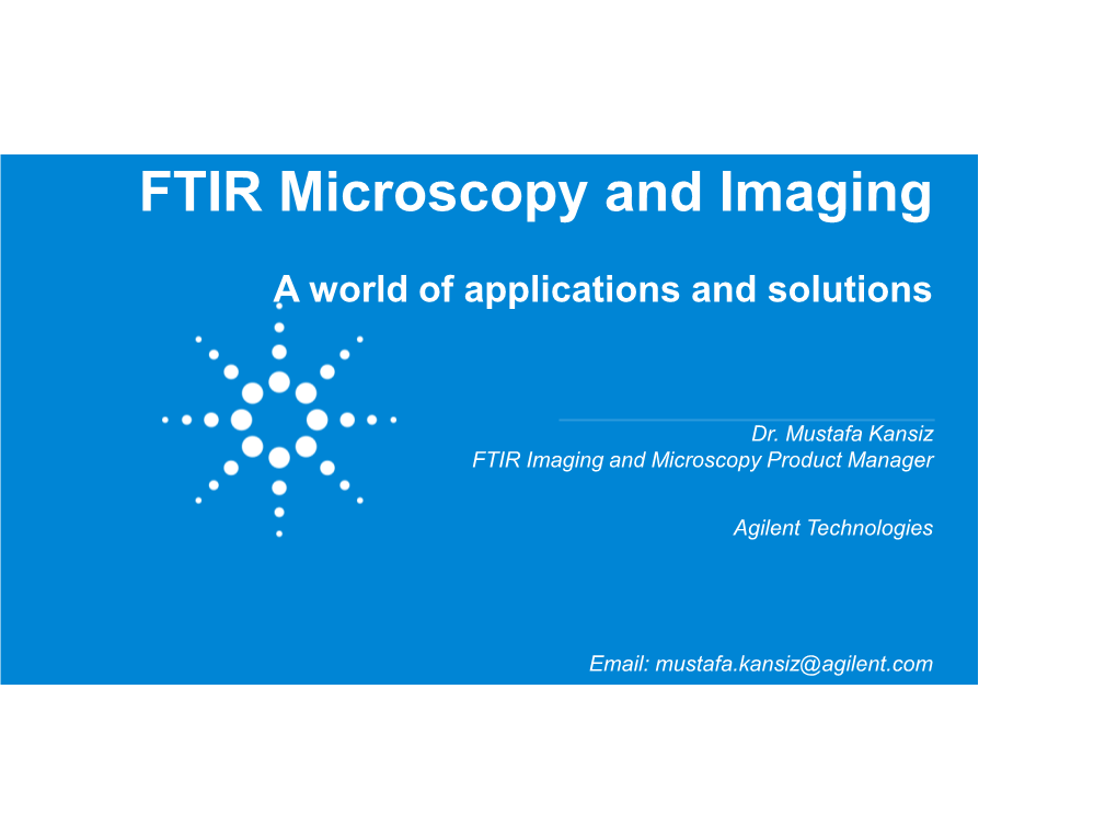 New FTIR Imaging Solutions Internal Presentation