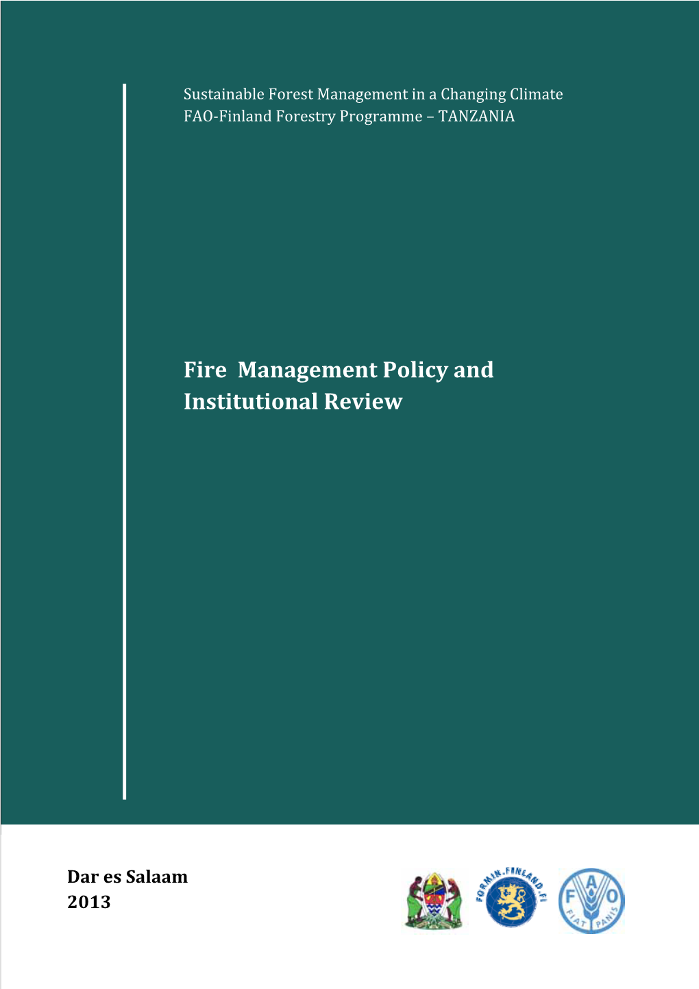 Fire Management Policy and Institutional Review