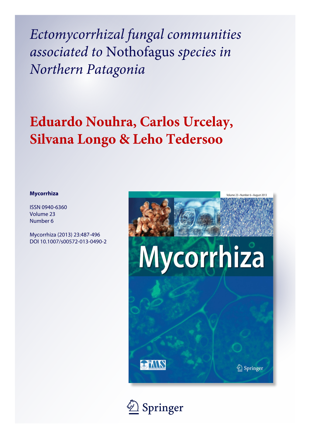 Ectomycorrhizal Fungal Communities Associated to Nothofagus Species in Northern Patagonia