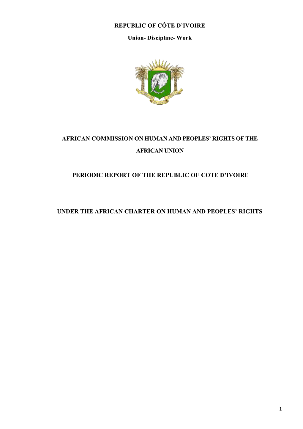 Rapport De La Côte D'ivoire À La CADHP Version Officielle 6 Avril 2016