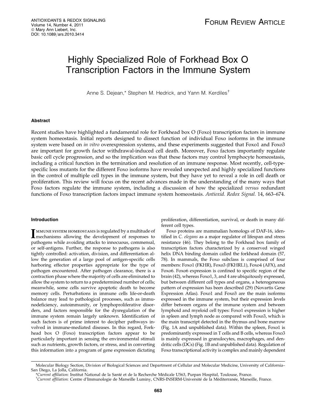 Highly Specialized Role of Forkhead Box O Transcription Factors in the Immune System