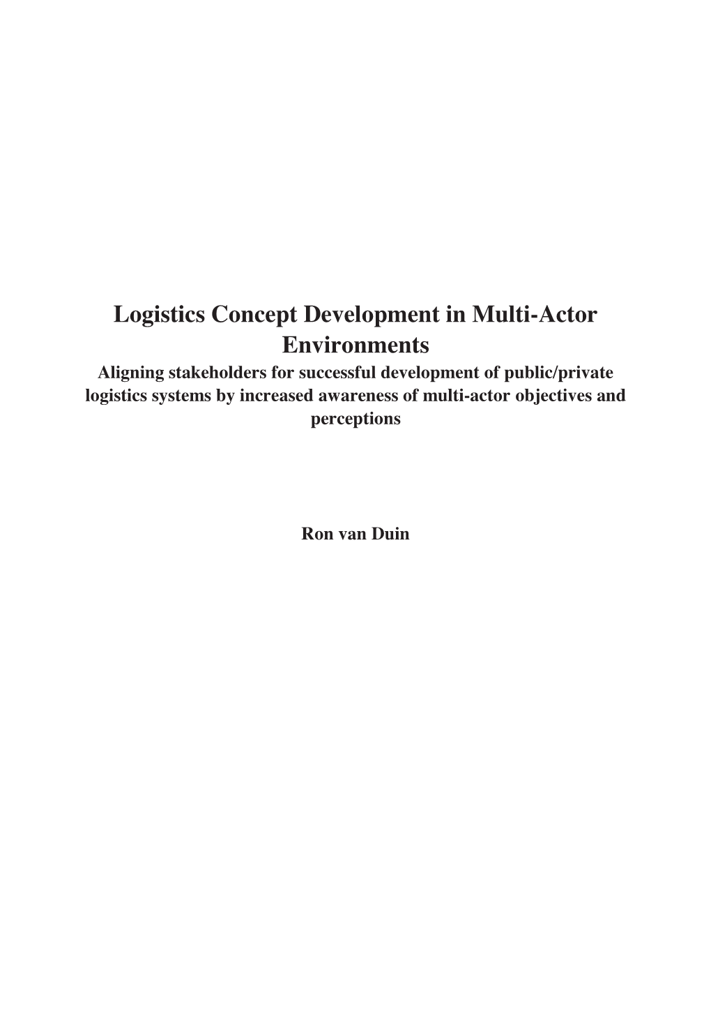 Logistics Concept Development in Multi-Actor Environments