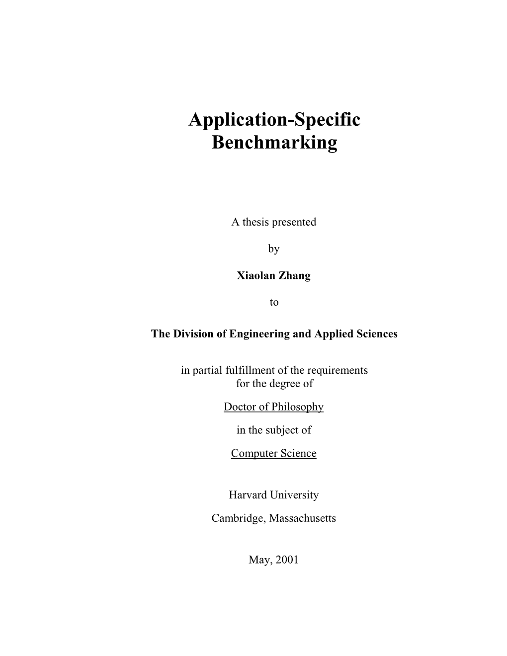 X. Zhang, "Application-Specific Benchmarking"