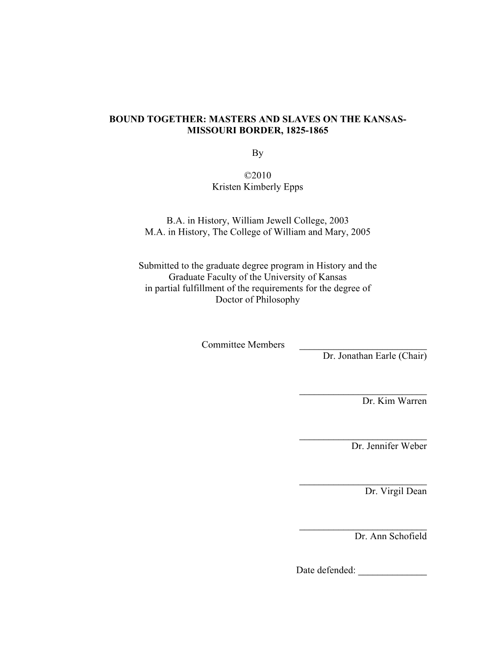 Masters and Slaves on the Kansas- Missouri Border, 1825-1865