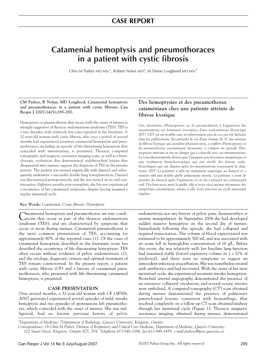 Catamenial Hemoptysis and Pneumothoraces in a Patient with Cystic Fibrosis