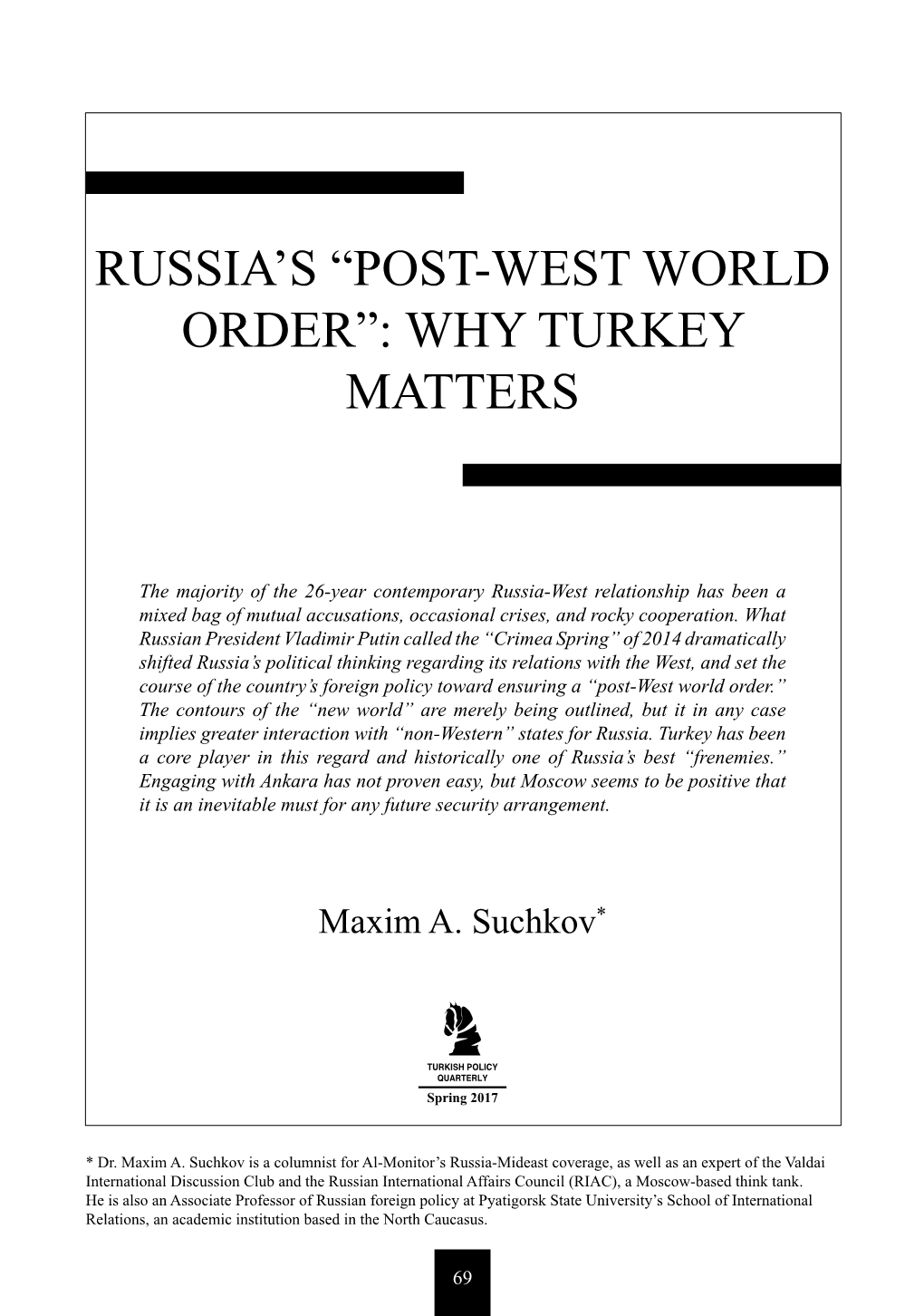 Russia's “Post-West World Order”: Why Turkey Matters