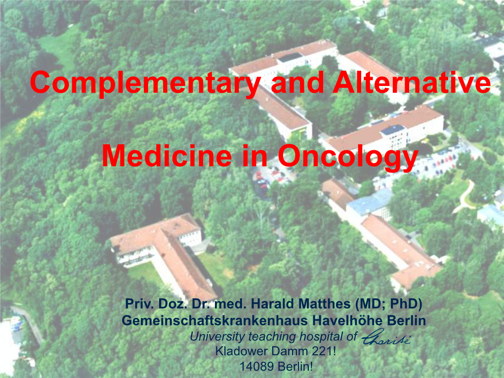 Complementary and Alternative Medicine in Oncology