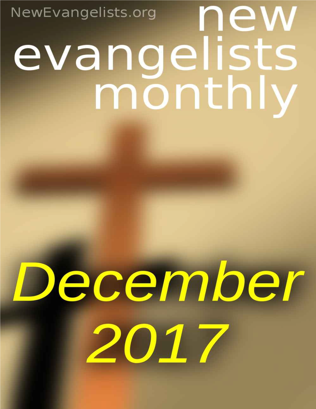 New Evangelists Monthly #60 December 2017