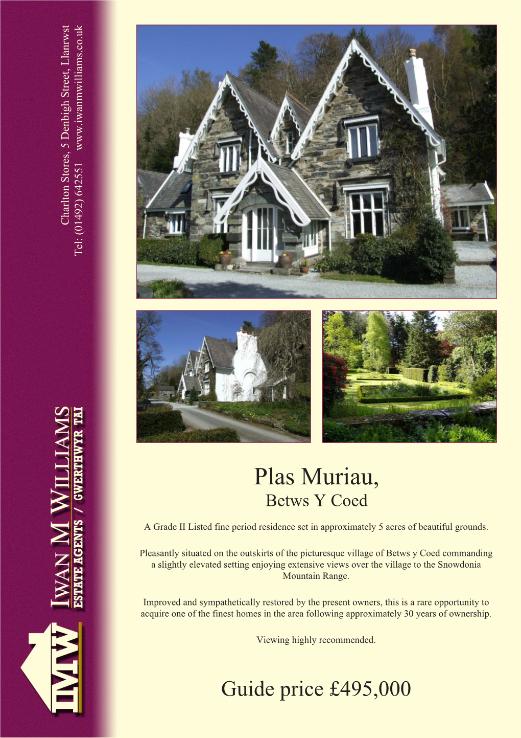 Plas Muriau, Viewing Highlyrecommended