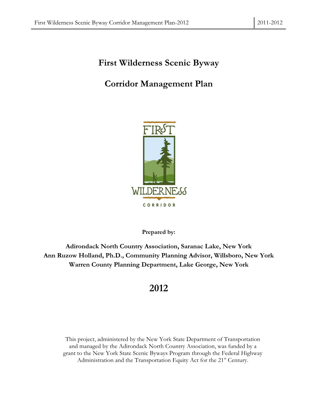 First Wilderness Scenic Byway Corridor Management Plan-2012 2011-2012