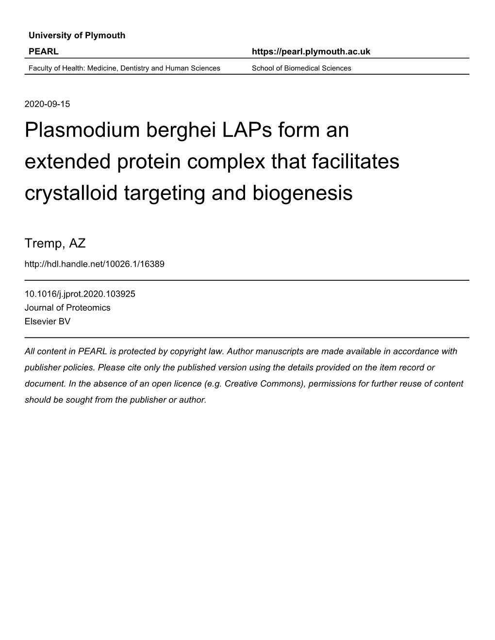 Plasmodium Berghei Laps Form an Extended Protein Complex That Facilitates Crystalloid Targeting and Biogenesis