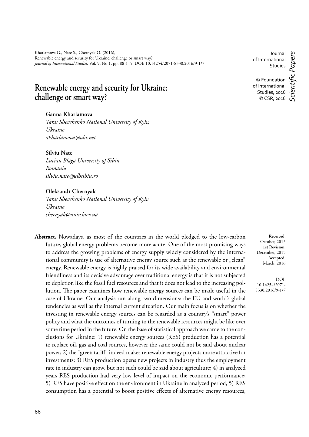 Renewable Energy and Security for Ukraine: Challenge Or Smart Way?, of International Journal of International Studies, Vol