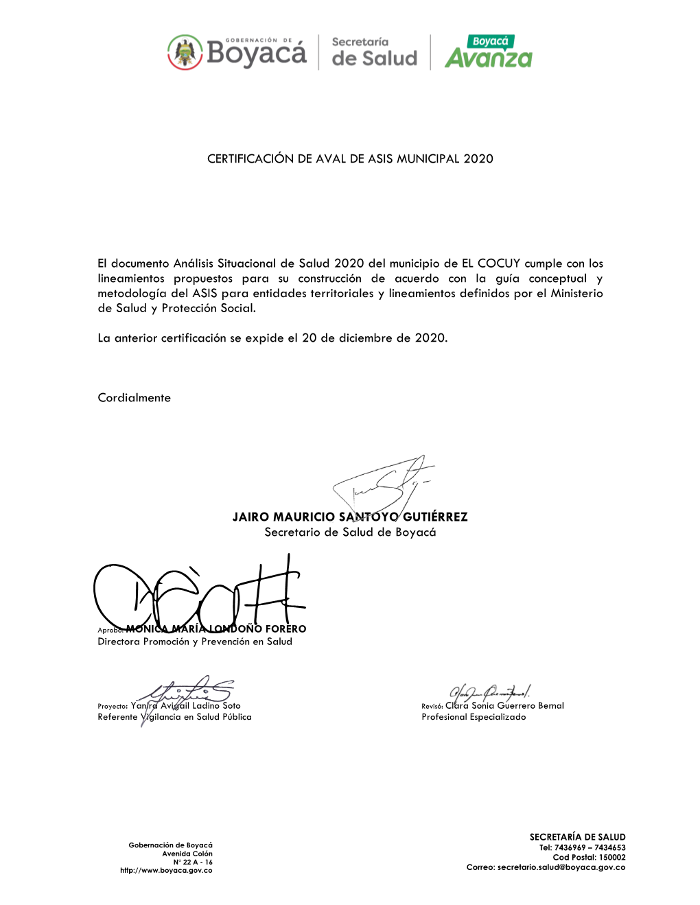 CERTIFICACIÓN DE AVAL DE ASIS MUNICIPAL 2020 El Documento Análisis Situacional De Salud 2020 Del Municipio De EL COCUY Cumple