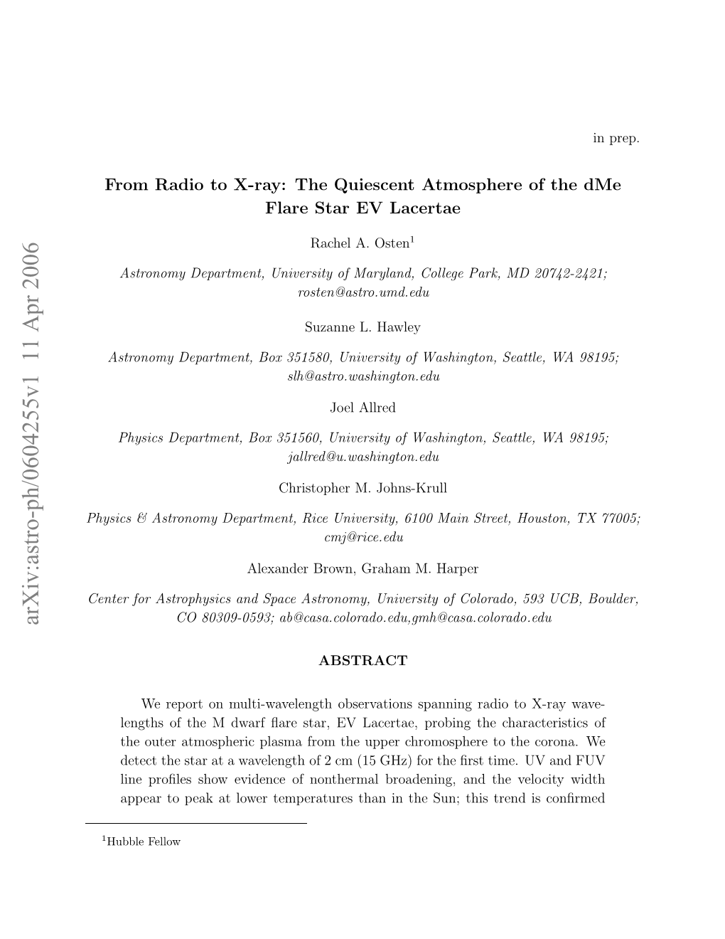 From Radio to X-Ray: the Quiescent Atmosphere of the Dme Flare Star