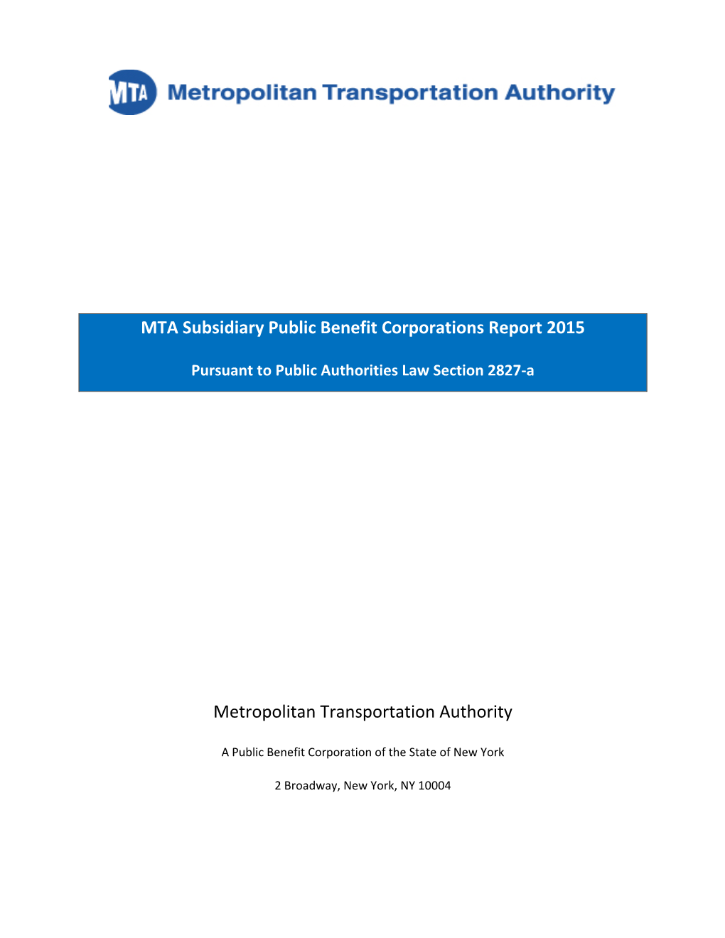 MTA Subsidiary Public Benefit Corporations Report 2015