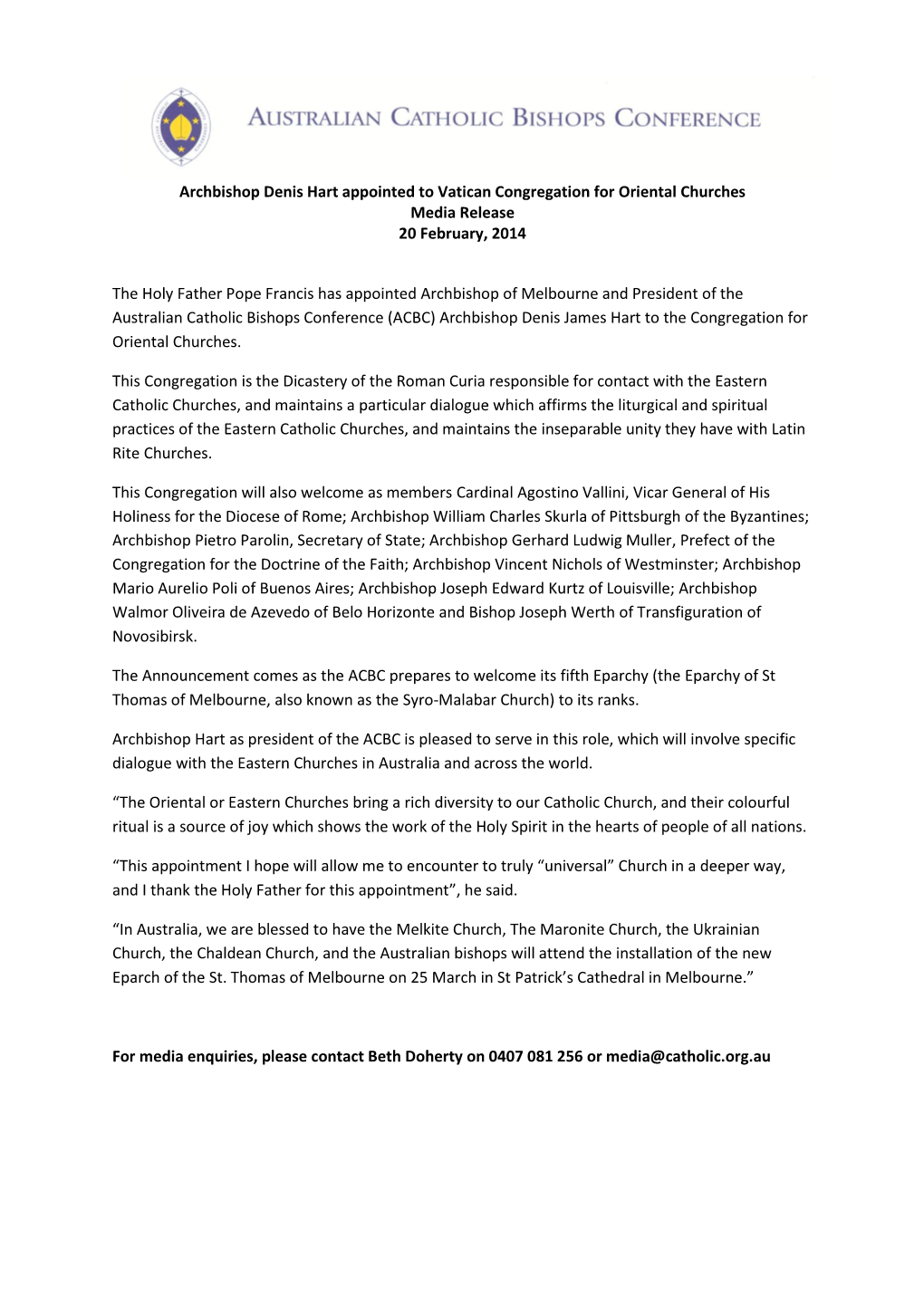 Archbishop Denis Hart Appointed to Vatican Congregation for Oriental Churches Media Release 20 February, 2014