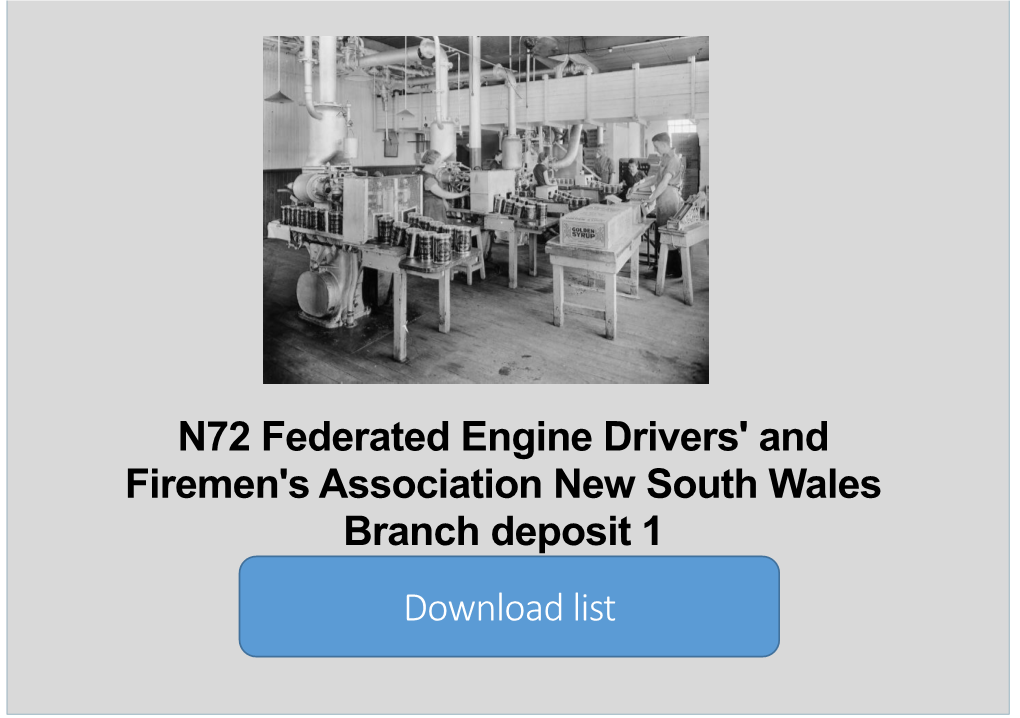 N72 Federated Engine Drivers' and Firemen's Association New South Wales Branch Deposit 1