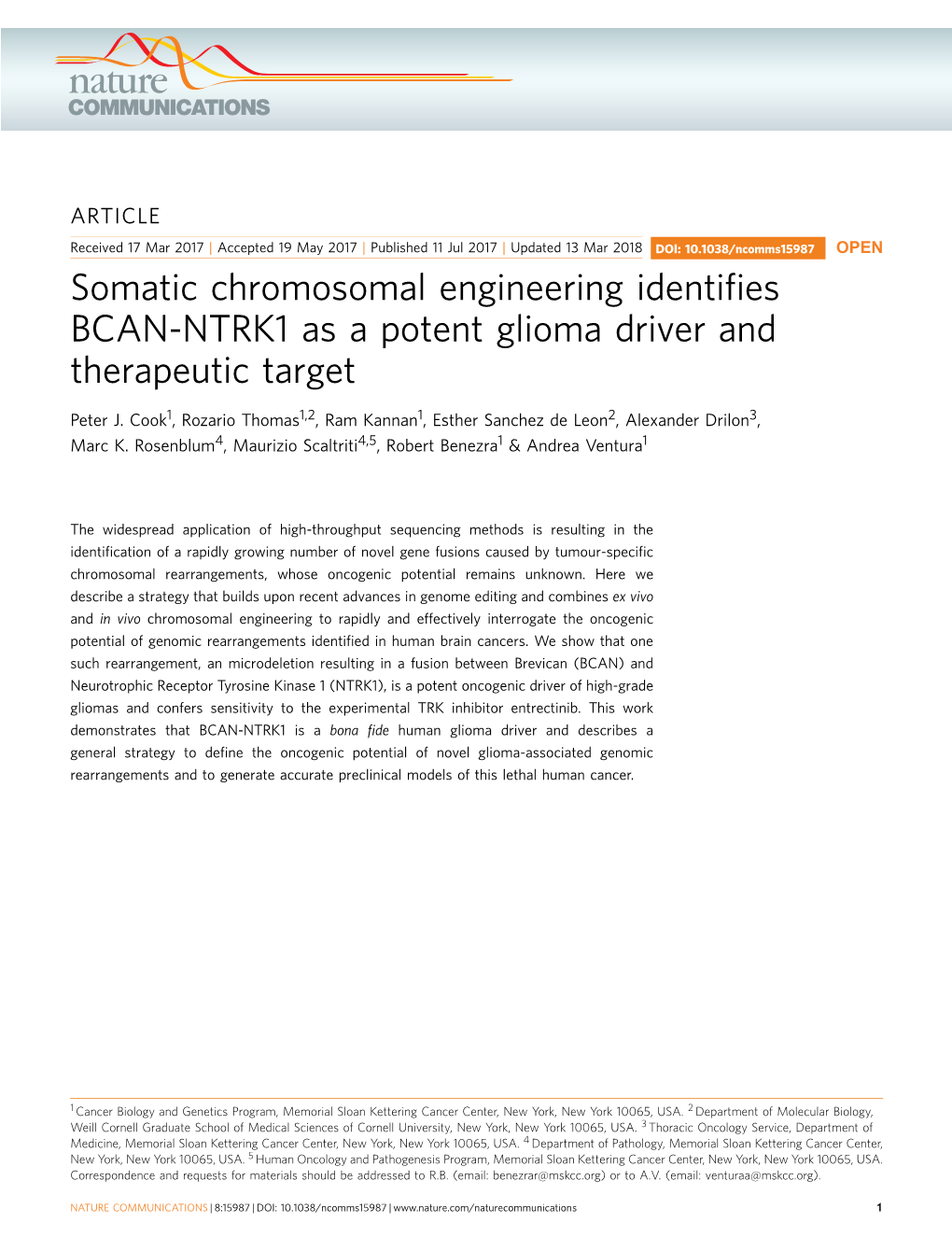 Somatic Chromosomal Engineering Identifies BCAN-NTRK1 As a Potent