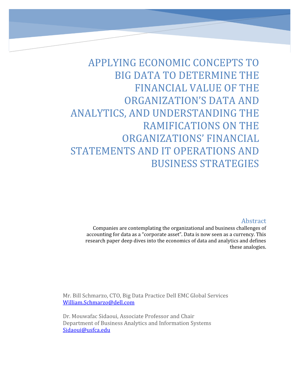 Applying Economic Concepts to Big Data to Determine the Financial