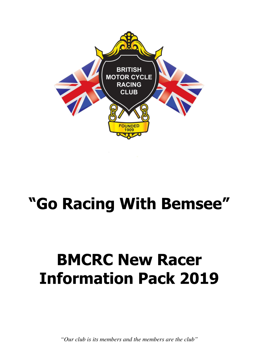 “Go Racing with Bemsee” BMCRC New Racer Information Pack 2019