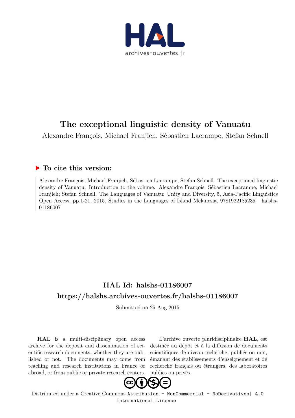 The Exceptional Linguistic Density of Vanuatu Alexandre François, Michael Franjieh, Sébastien Lacrampe, Stefan Schnell