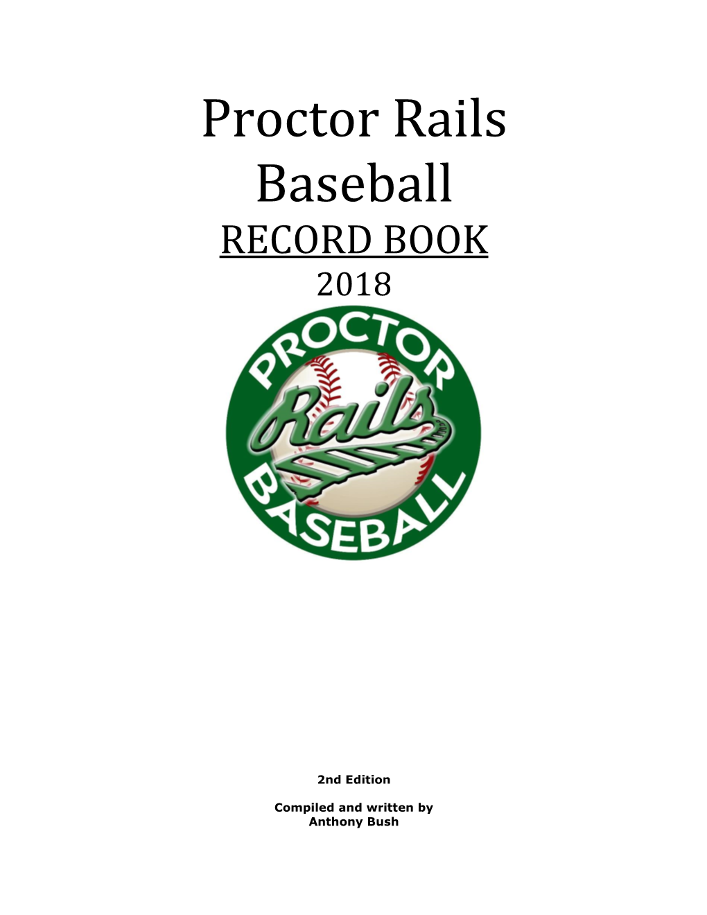 Proctor Rails Baseball Since 1947–A History 38