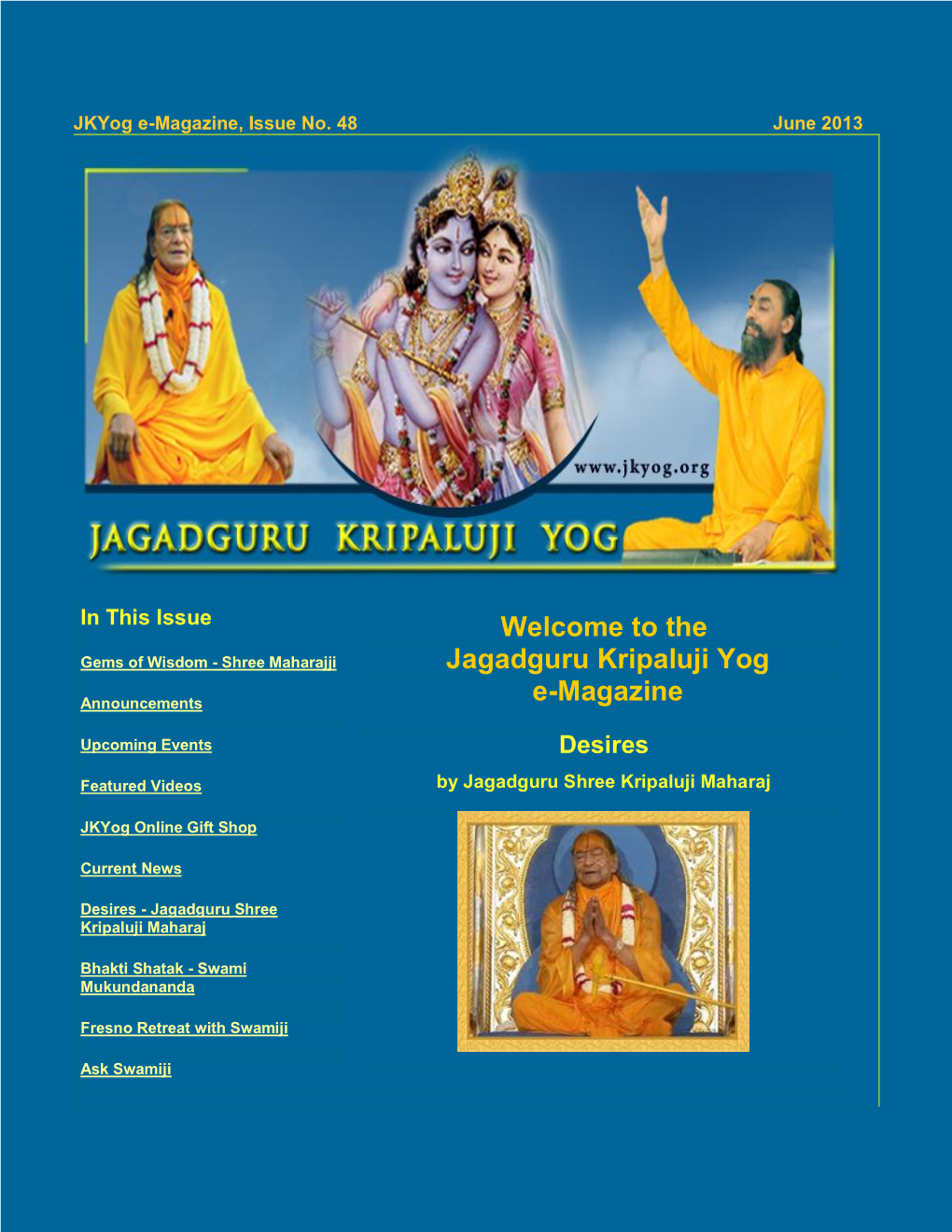 Welcome to the Jagadguru Kripaluji Yog E-Magazine